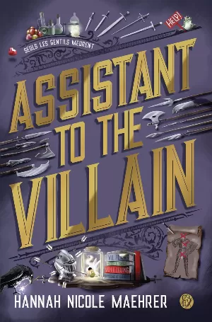Assistant to the Villain, Tome 1